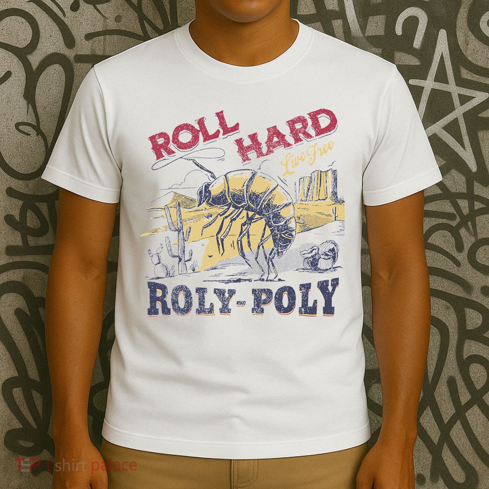 Roll Hard Live Free Roly Poly Wild West Rodeo Cowboy T-Shirt