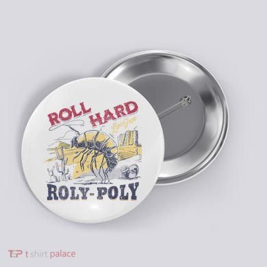 Roll Hard Live Free Roly Poly Wild West Rodeo Cowboy Button
