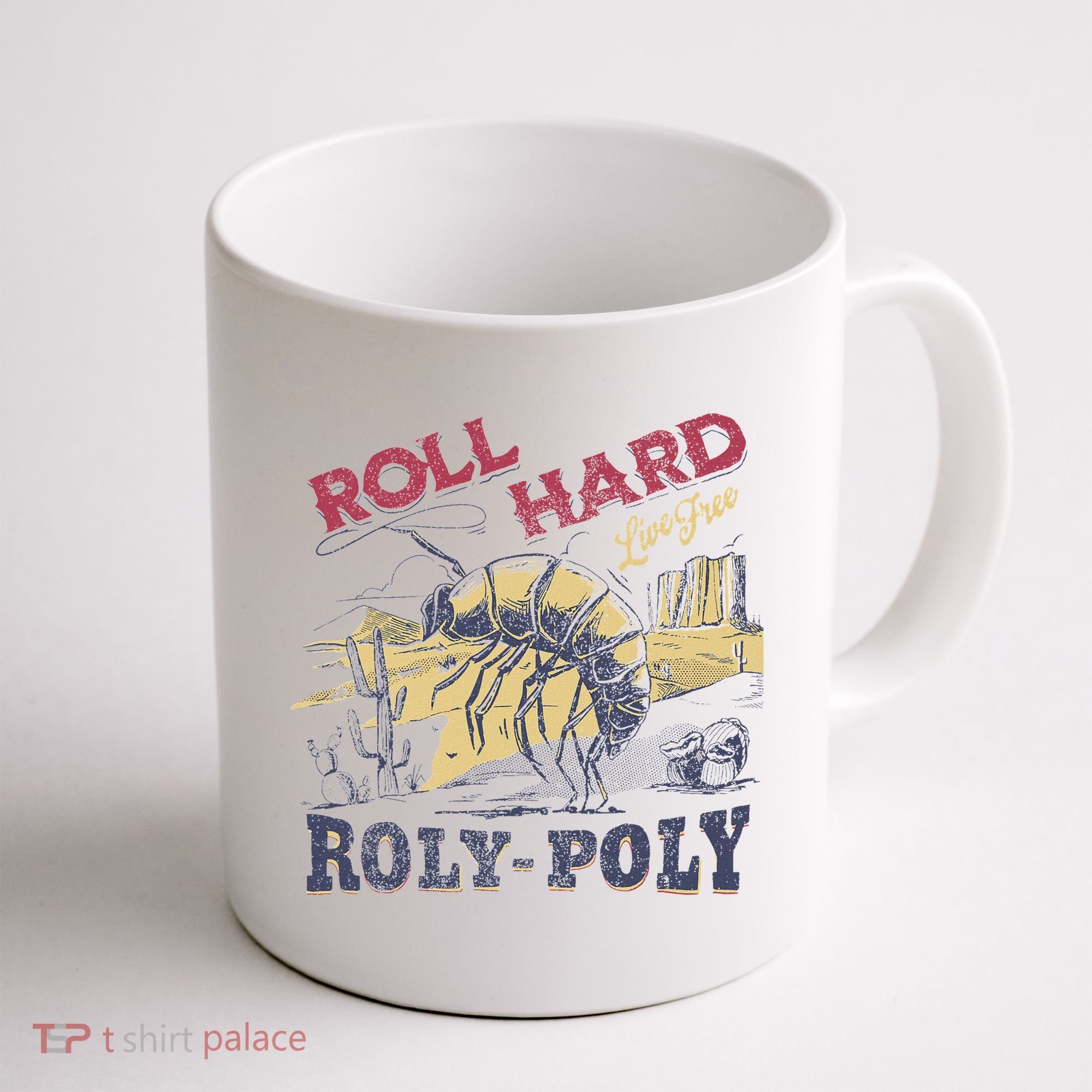 Roll Hard Live Free Roly Poly Wild West Rodeo Cowboy Coffee Mug