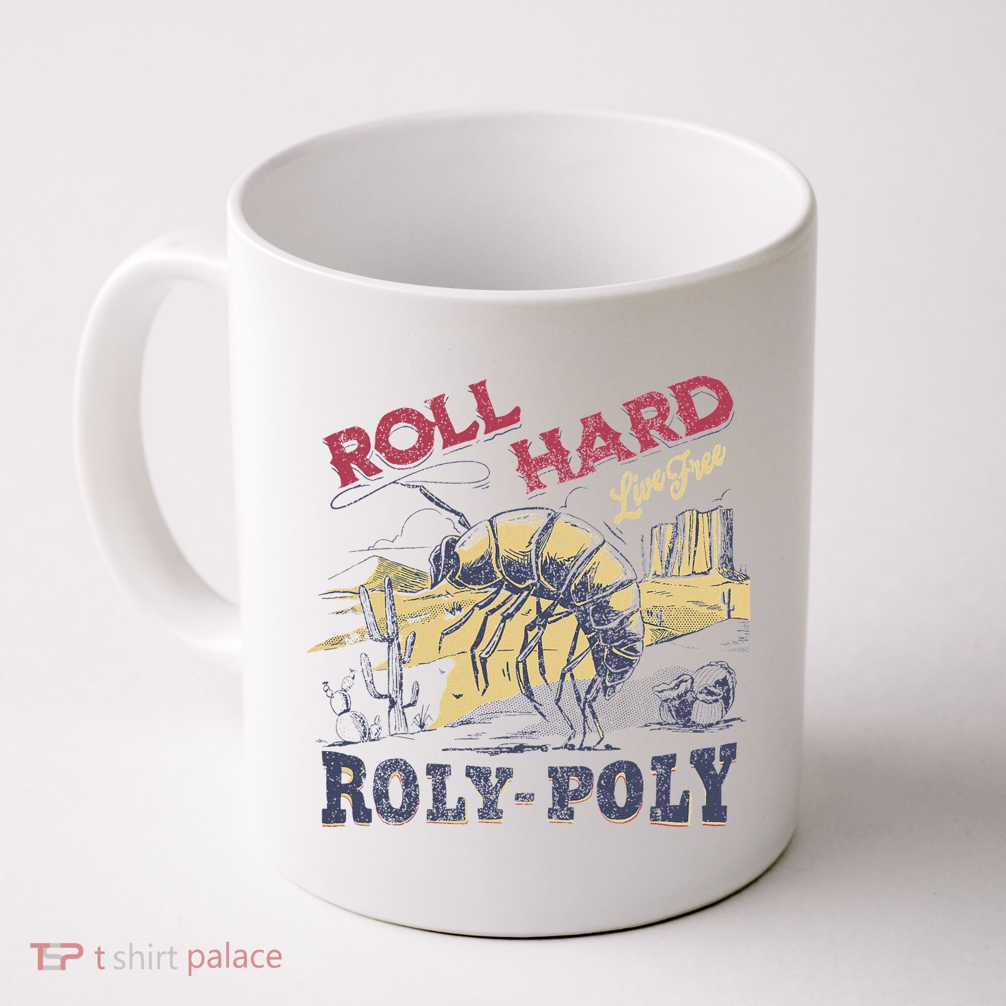 Roll Hard Live Free Roly Poly Wild West Rodeo Cowboy Coffee Mug