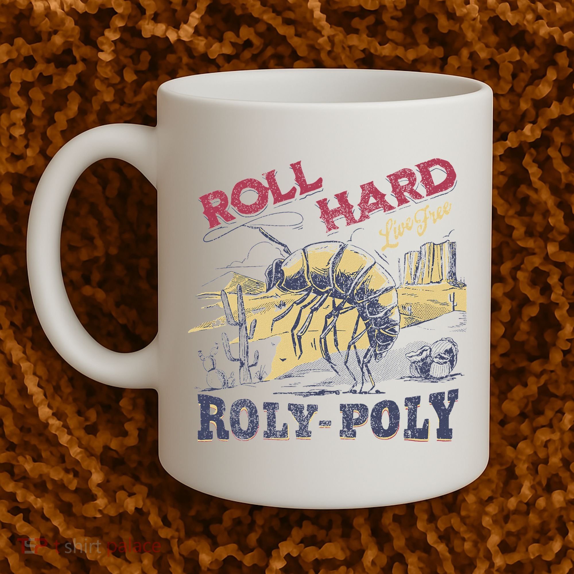 Roll Hard Live Free Roly Poly Wild West Rodeo Cowboy Coffee Mug