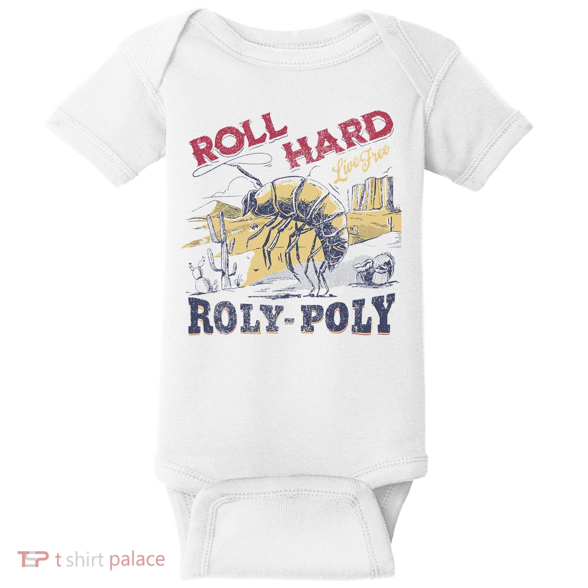 Roll Hard Live Free Roly Poly Wild West Rodeo Cowboy Baby Bodysuit