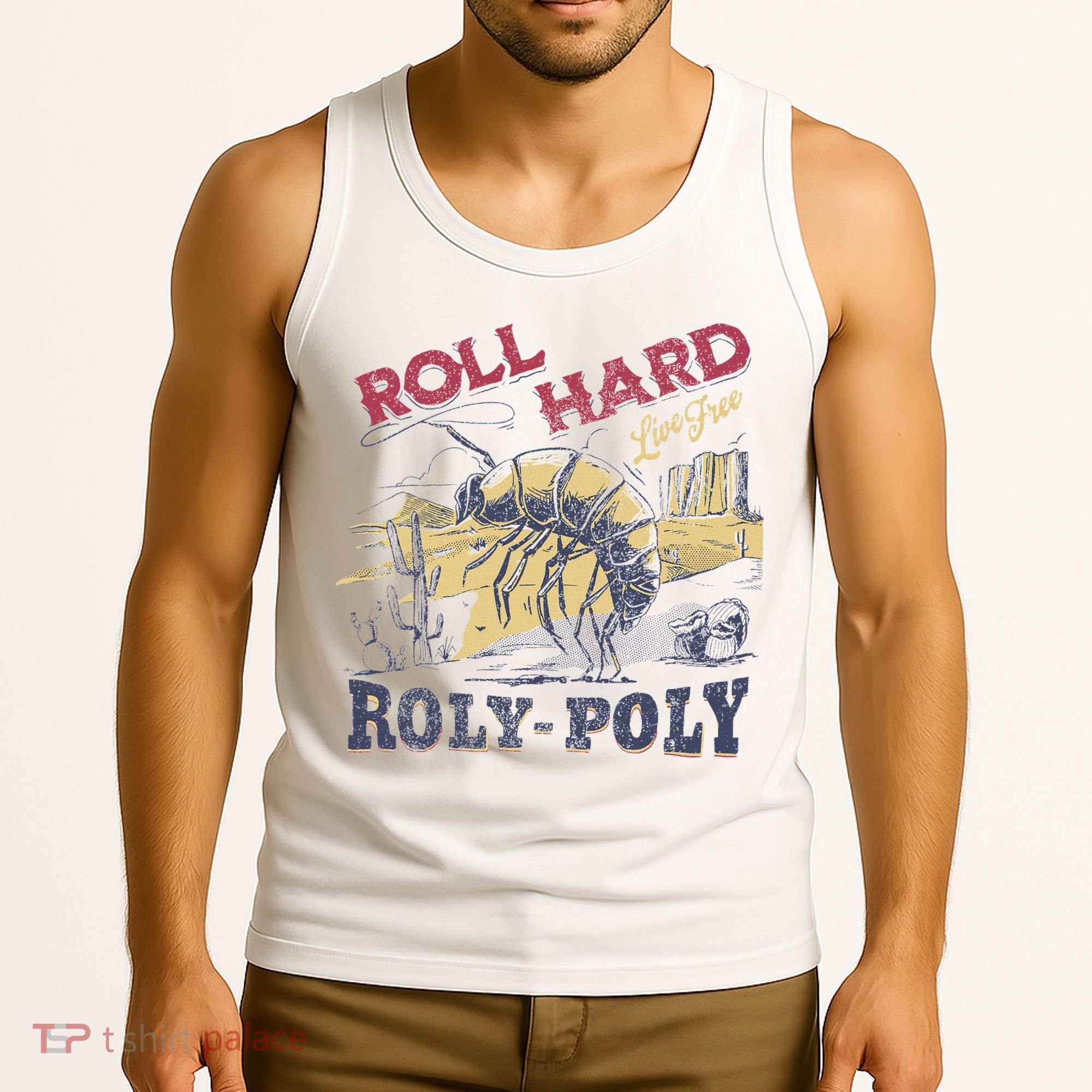 Roll Hard Live Free Roly Poly Wild West Rodeo Cowboy Tank Top