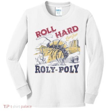 Roll Hard Live Free Roly Poly Wild West Rodeo Cowboy Kids Long Sleeve Shirt