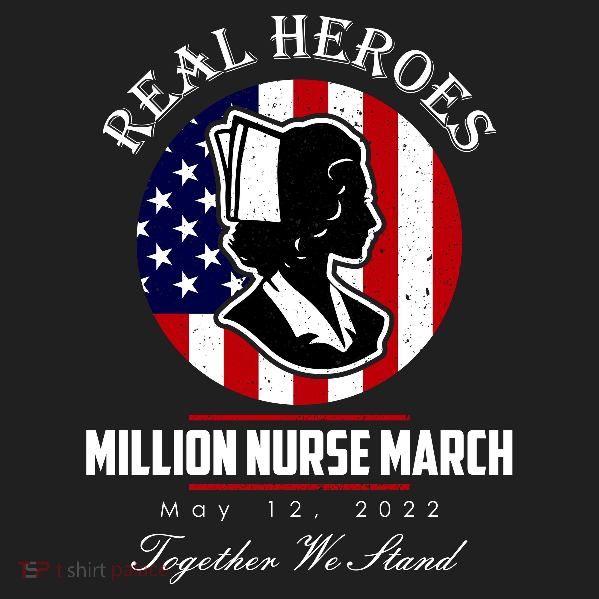Real Heroes Million Nurse March May 12, 2022 Together We Stand Beanie