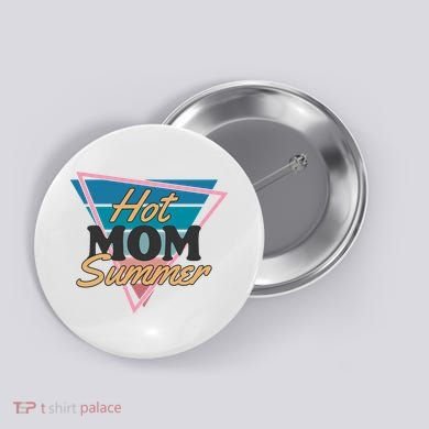 Retro Hot Mom Summer 80s Hot Mom Summer Vacation Button