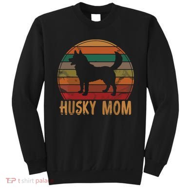Retro Husky Mom Gift Dog Mother Pet Siberian Huskies Mama Sweatshirt