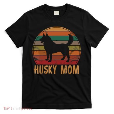 Retro Husky Mom Gift Dog Mother Pet Siberian Huskies Mama T-Shirt