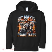 Raccoon Hit Maxes Evade Taxes Toddler Hoodie thumb 0