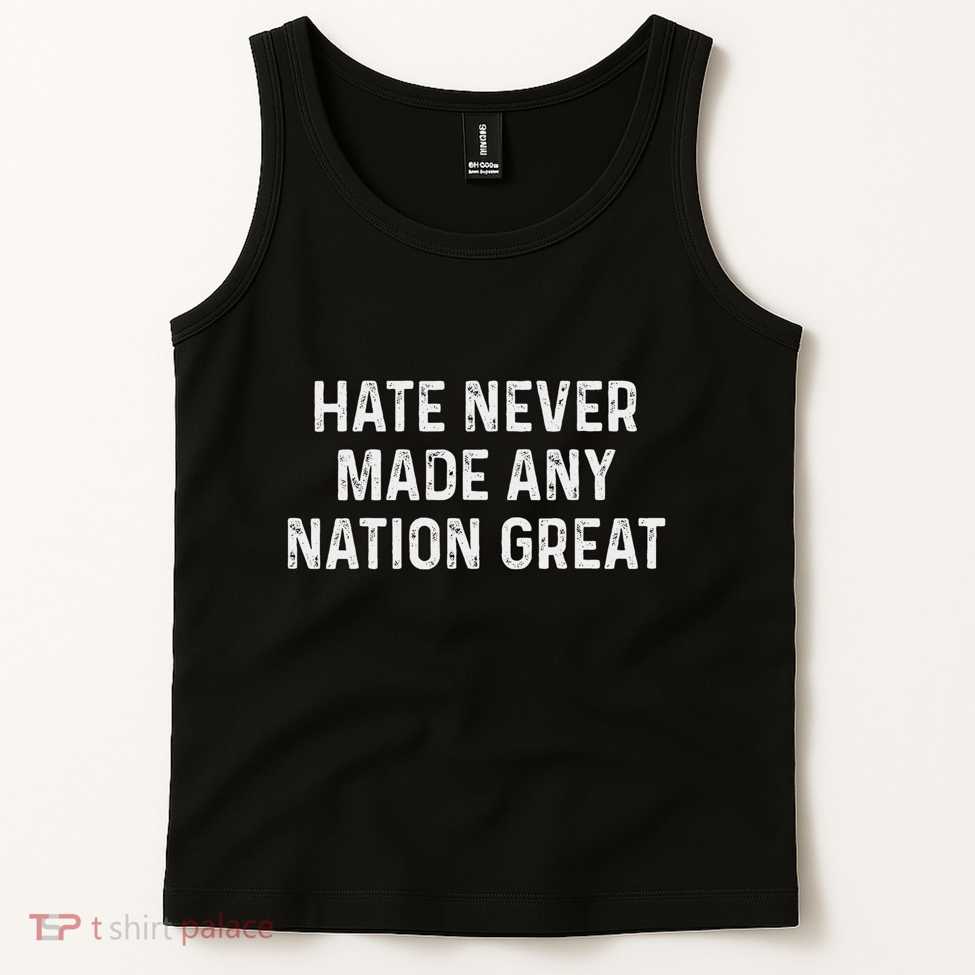 Retro Hate Never Made Any Nation Great Racial Equality Tank Top