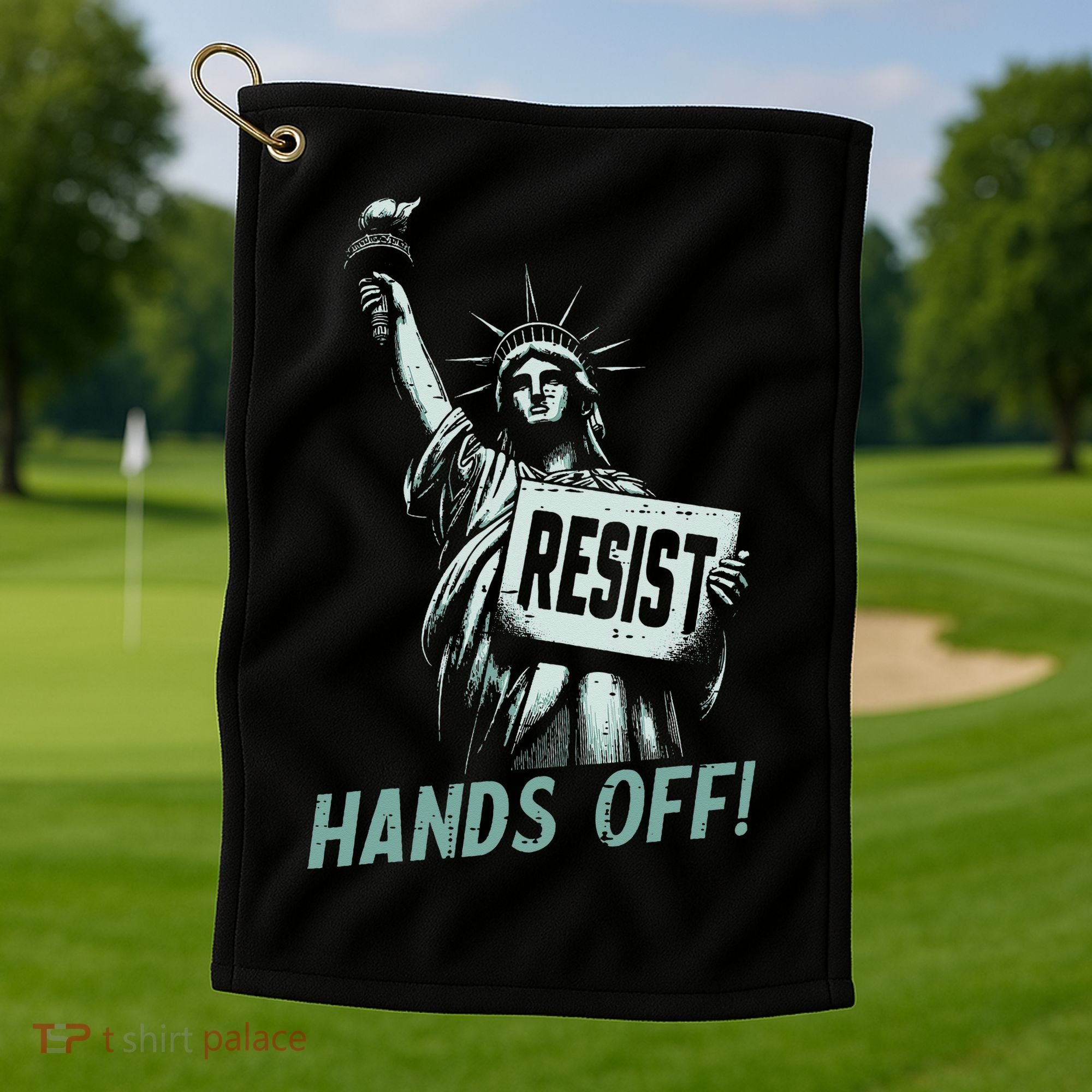 Resist Hands Off Statue Liberty Civil Rights Women Golf Towel