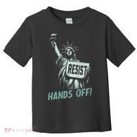 Resist Hands Off Statue Liberty Civil Rights Women Toddler T-Shirt thumb 0