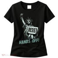 Resist Hands Off Statue Liberty Civil Rights Women Women's T-Shirt thumb 0