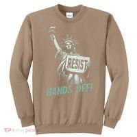 Resist Hands Off Statue Liberty Civil Rights Women Sweatshirt thumb 0