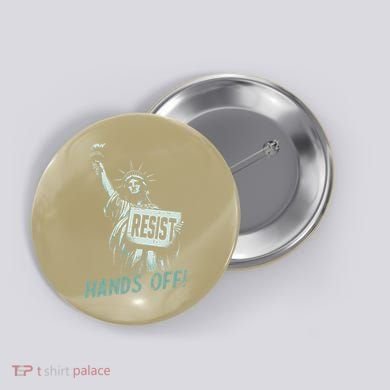 Resist Hands Off Statue Liberty Civil Rights Women Button