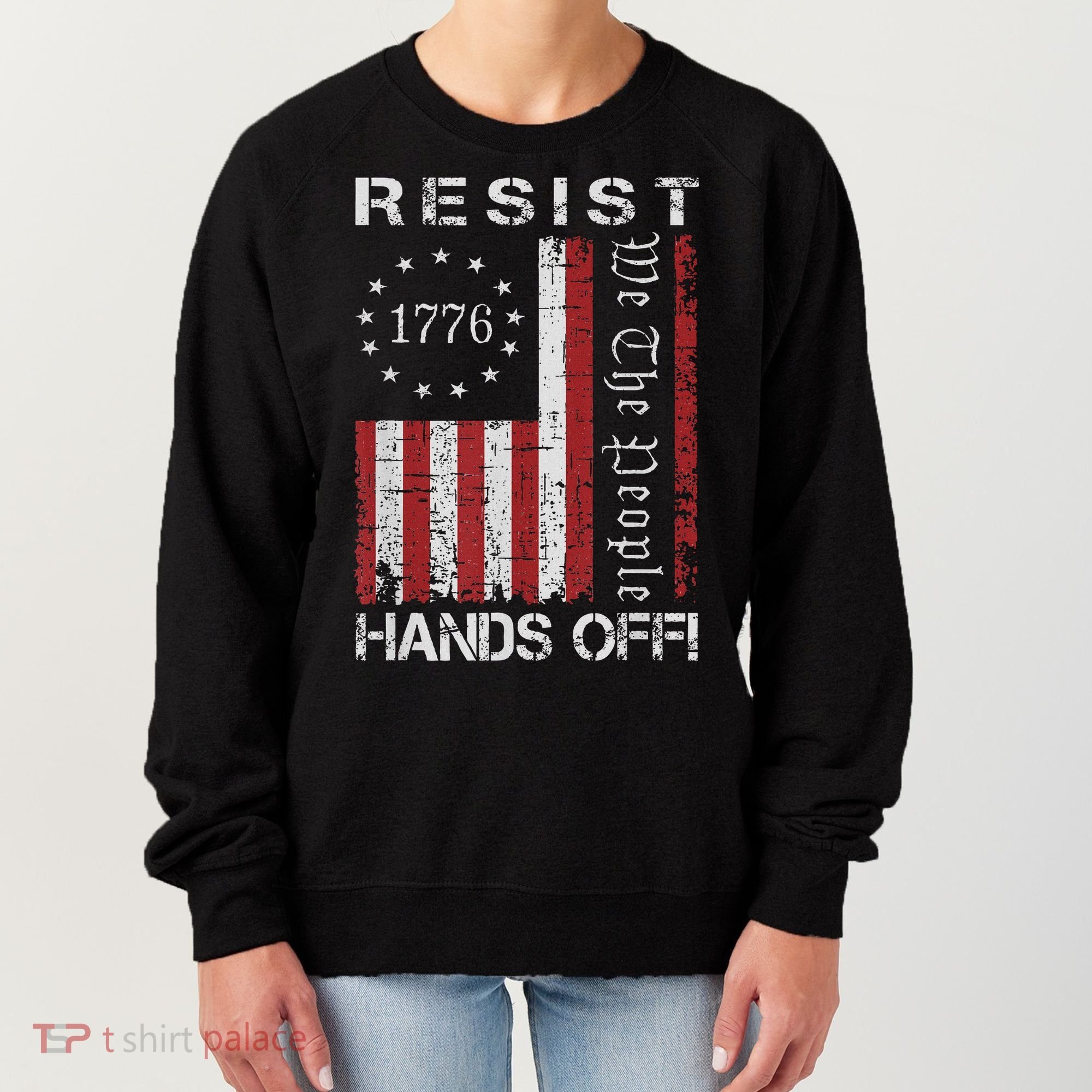 Resist Hands Off Protest Flag Protest Women's Sweatshirt