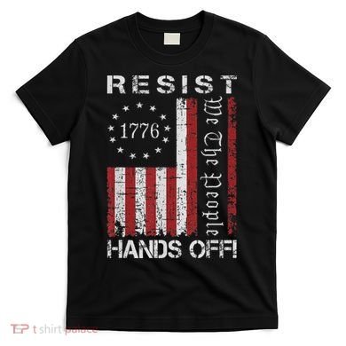 Resist Hands Off Protest Flag Protest T-Shirt