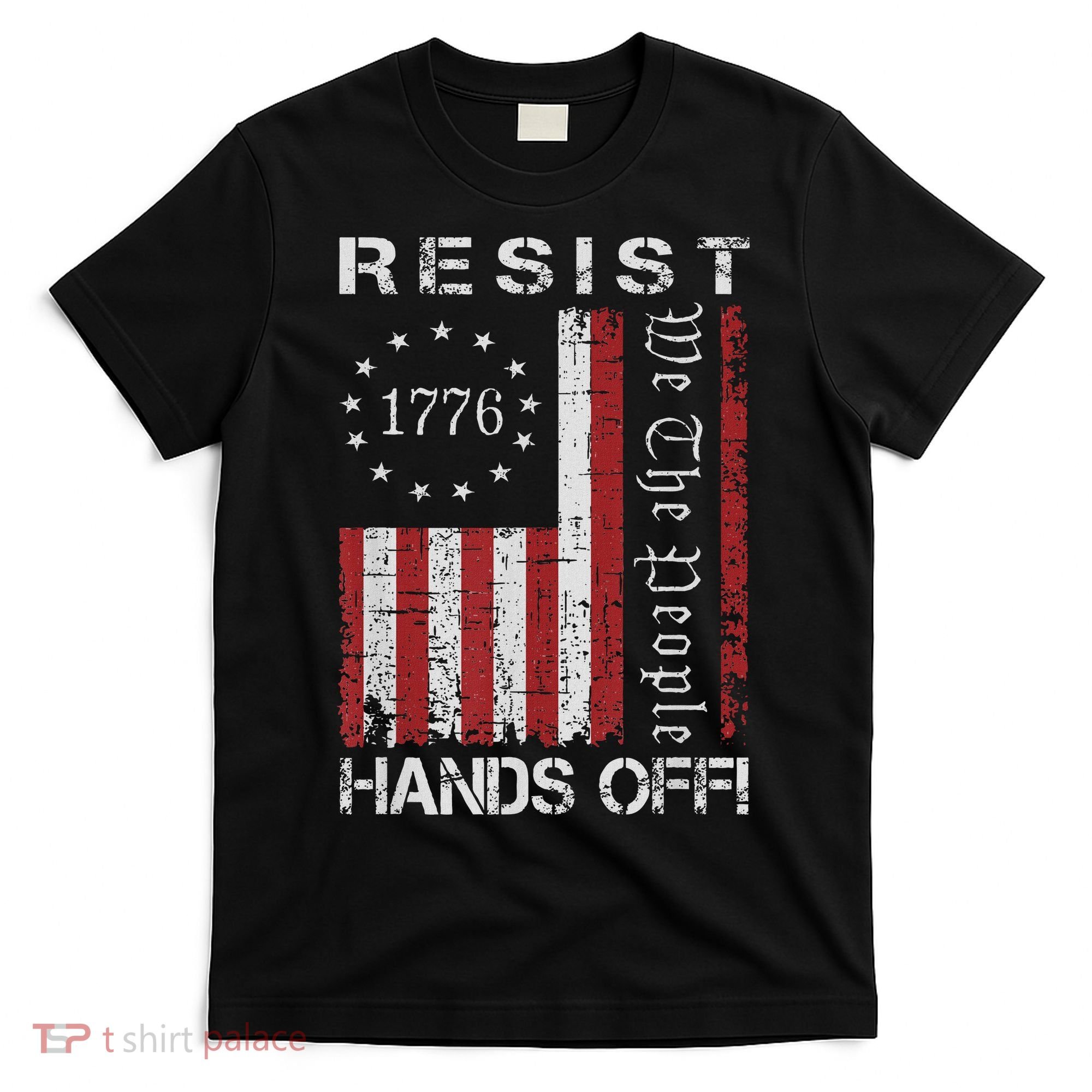 Resist Hands Off Protest Flag Protest T-Shirt