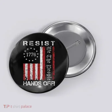 Resist Hands Off Protest Flag Protest Button