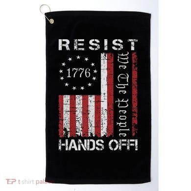 Resist Hands Off Protest Flag Protest Golf Towel