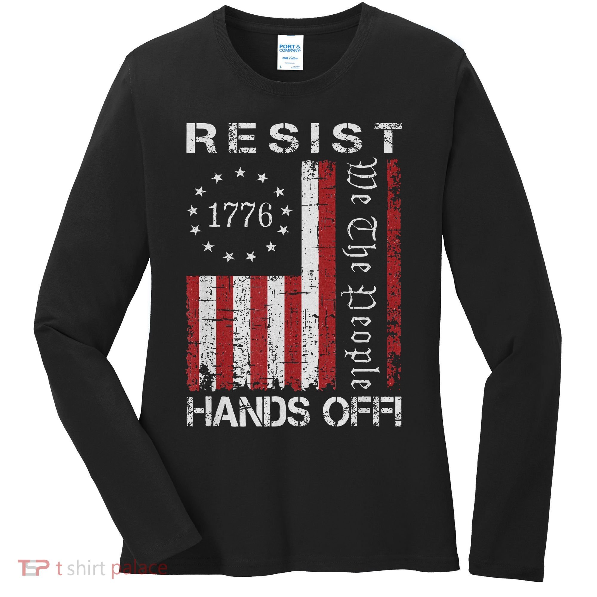 Resist Hands Off Protest Flag Protest Women's Long Sleeve Shirt