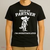 Raccoon Hold On Partner IM Overstimulated T-Shirt thumb 3
