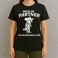 Raccoon Hold On Partner IM Overstimulated T-Shirt thumb 4