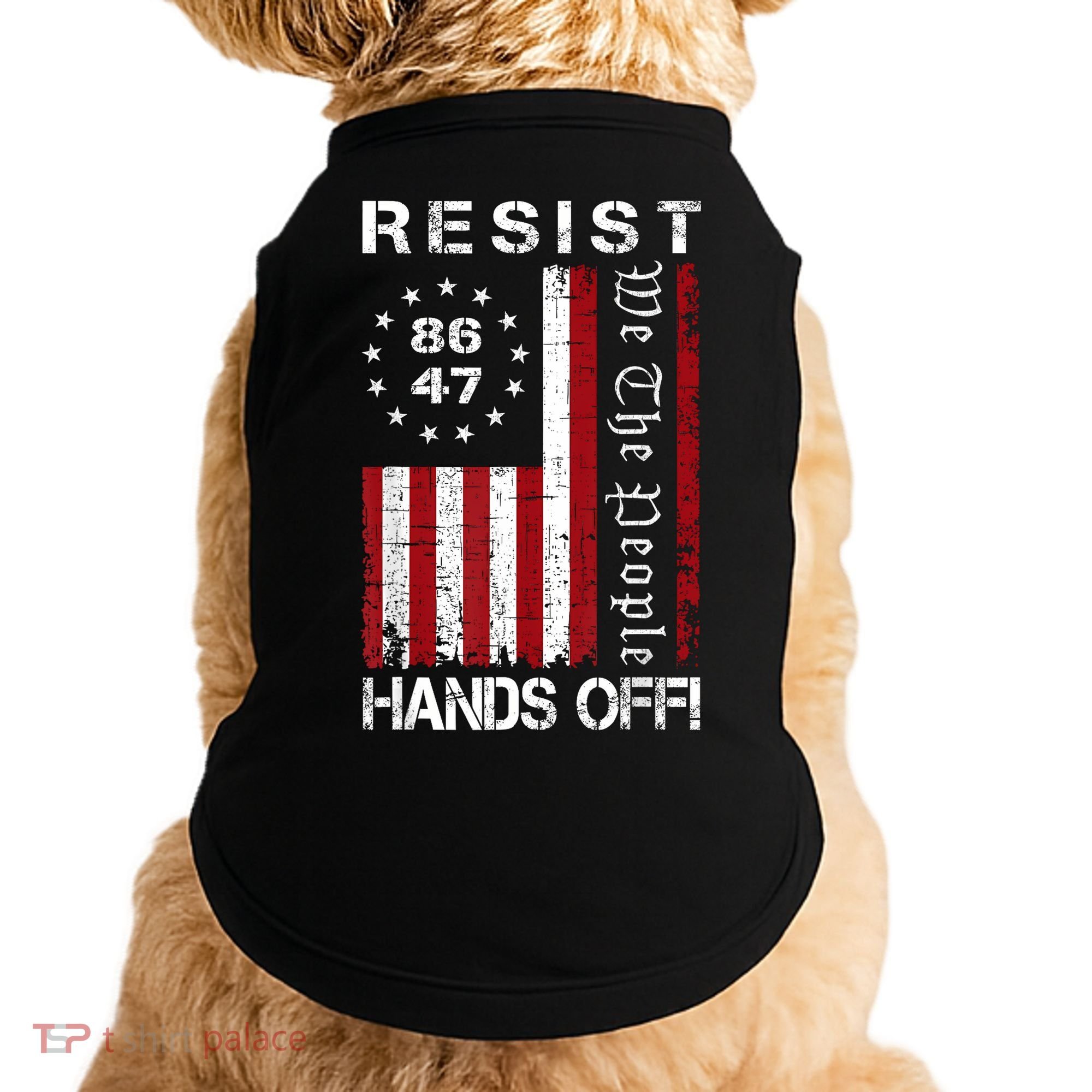 Resist Hands Off Protest 8647 86 47 Flag Protest Doggie Tank