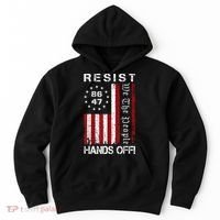 Resist Hands Off Protest 8647 86 47 Flag Protest Hoodie thumb 0