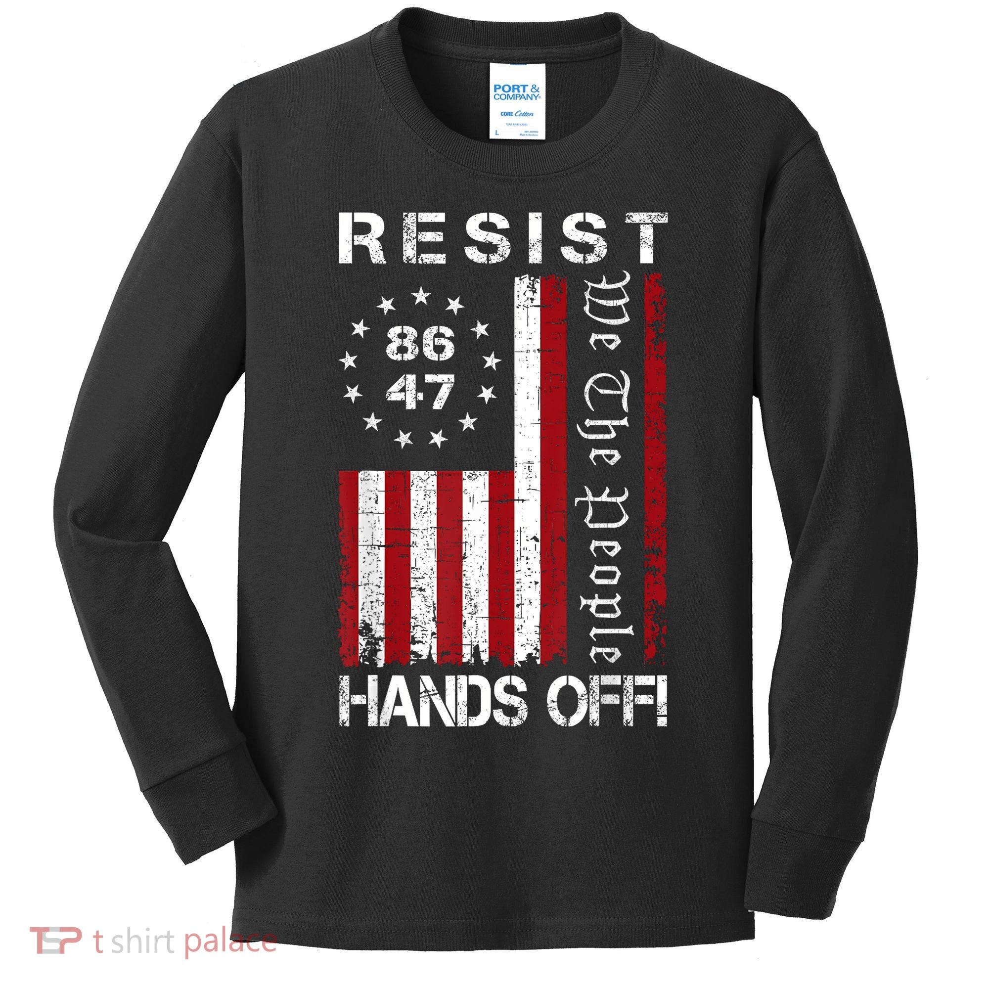 Resist Hands Off Protest 8647 86 47 Flag Protest Kids Long Sleeve Shirt