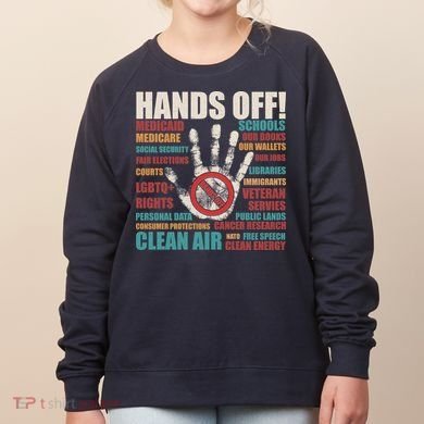 Resist Hands Off Protest Anti Trump Women's Sweatshirt
