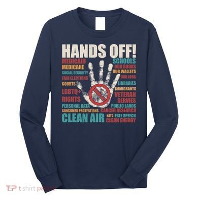 Resist Hands Off Protest Anti Trump Long Sleeve Shirt
