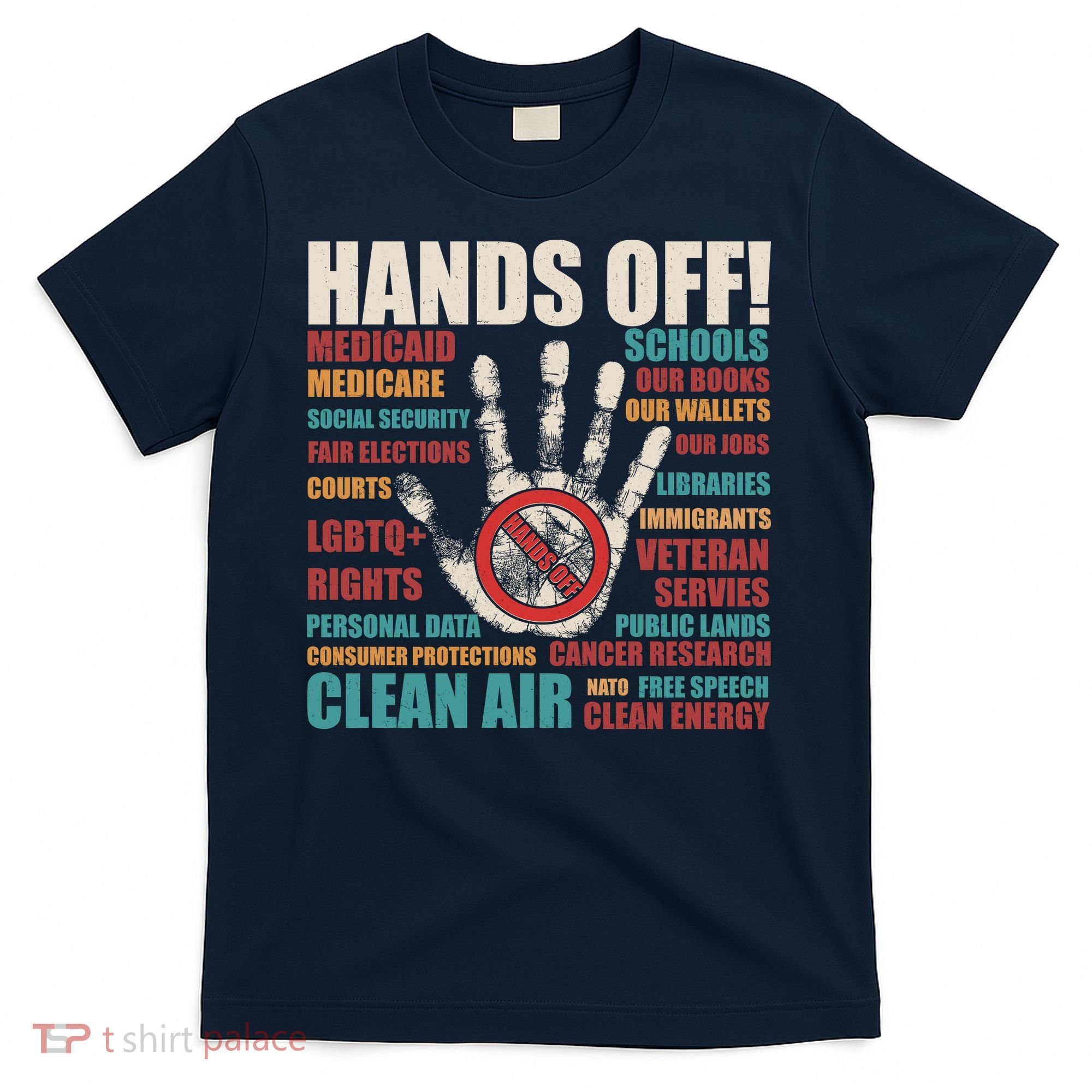 Resist Hands Off Protest Anti Trump T-Shirt