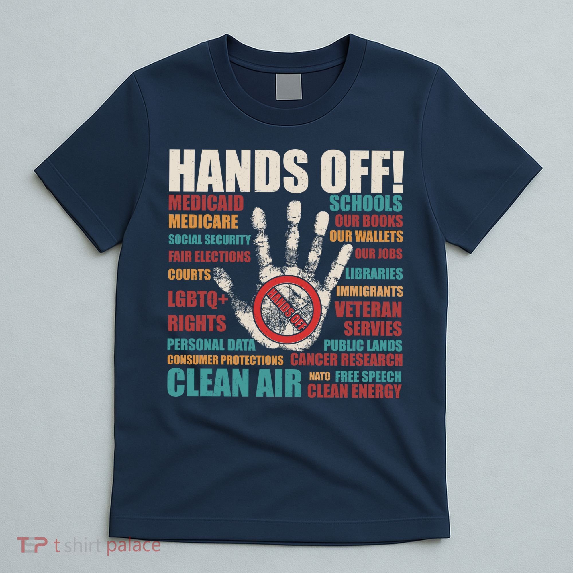 Resist Hands Off Protest Anti Trump T-Shirt