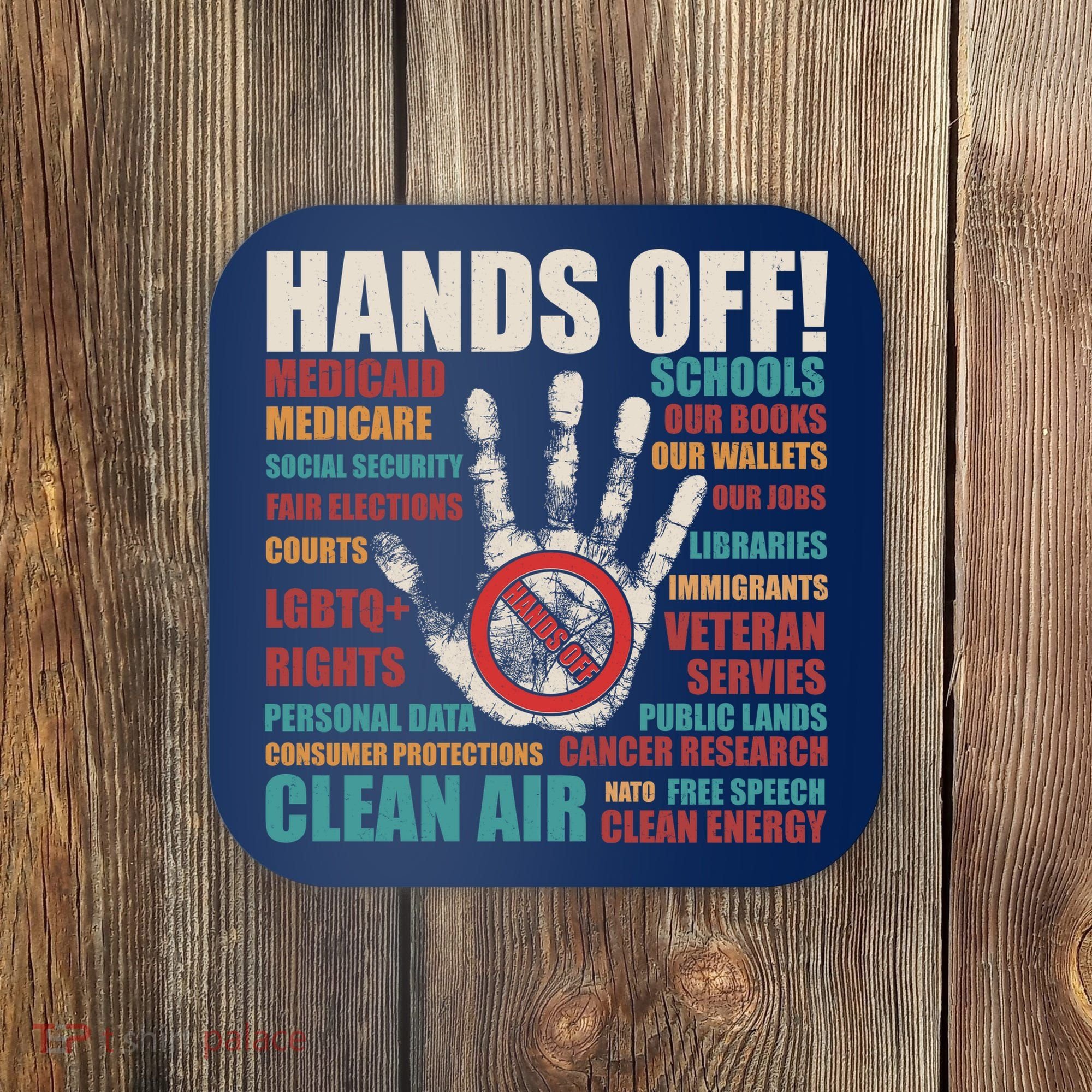 Resist Hands Off Protest Anti Trump Coaster