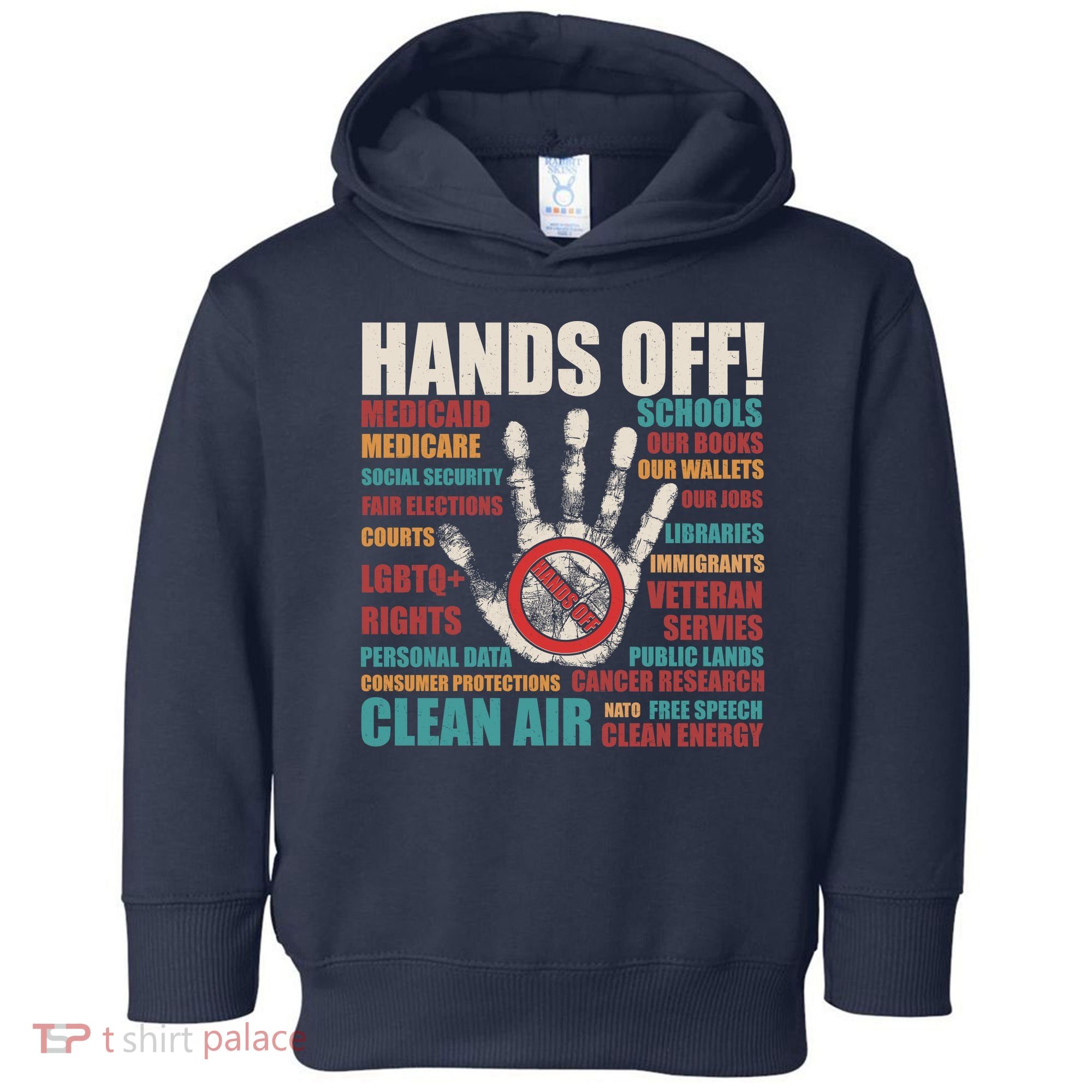 Resist Hands Off Protest Anti Trump Toddler Hoodie