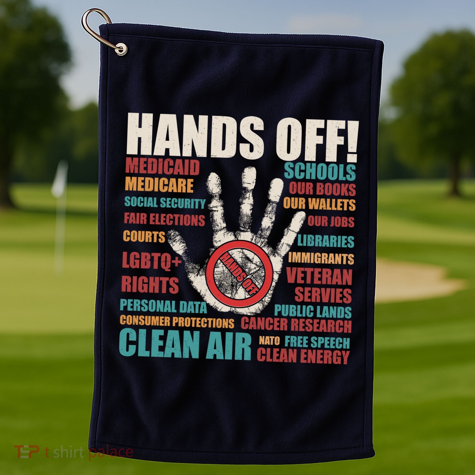 Resist Hands Off Protest Anti Trump Golf Towel