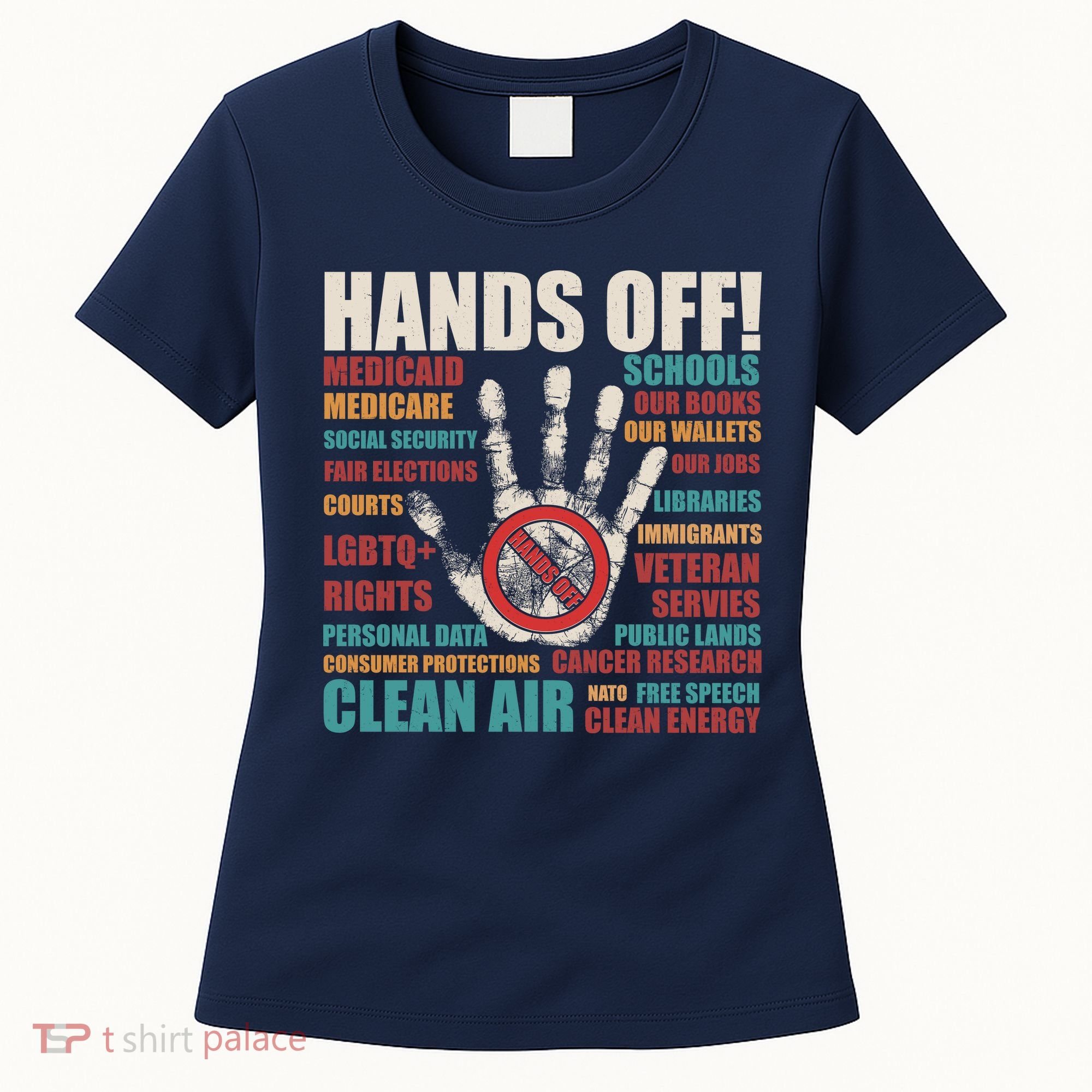 Resist Hands Off Protest Anti Trump Women's T-Shirt