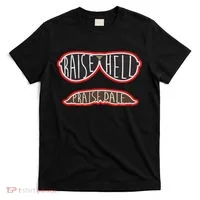 Raise Hell Praise Dale Classic Black T-Shirt thumb 0