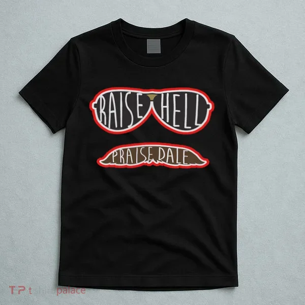 Raise Hell Praise Dale Classic Black T-Shirt