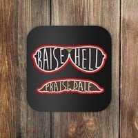 Raise Hell Praise Dale Classic Black Coaster thumb 0
