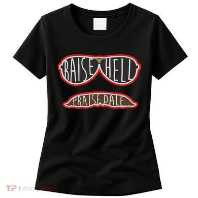 Raise Hell Praise Dale Classic Black Women's T-Shirt