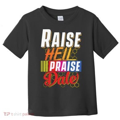 Raise Hell Praise Dale Vintage Toddler T-Shirt