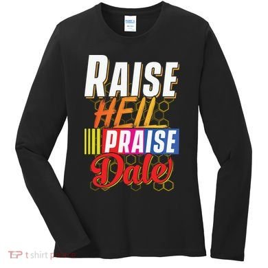 Raise Hell Praise Dale Vintage Women's Long Sleeve Shirt