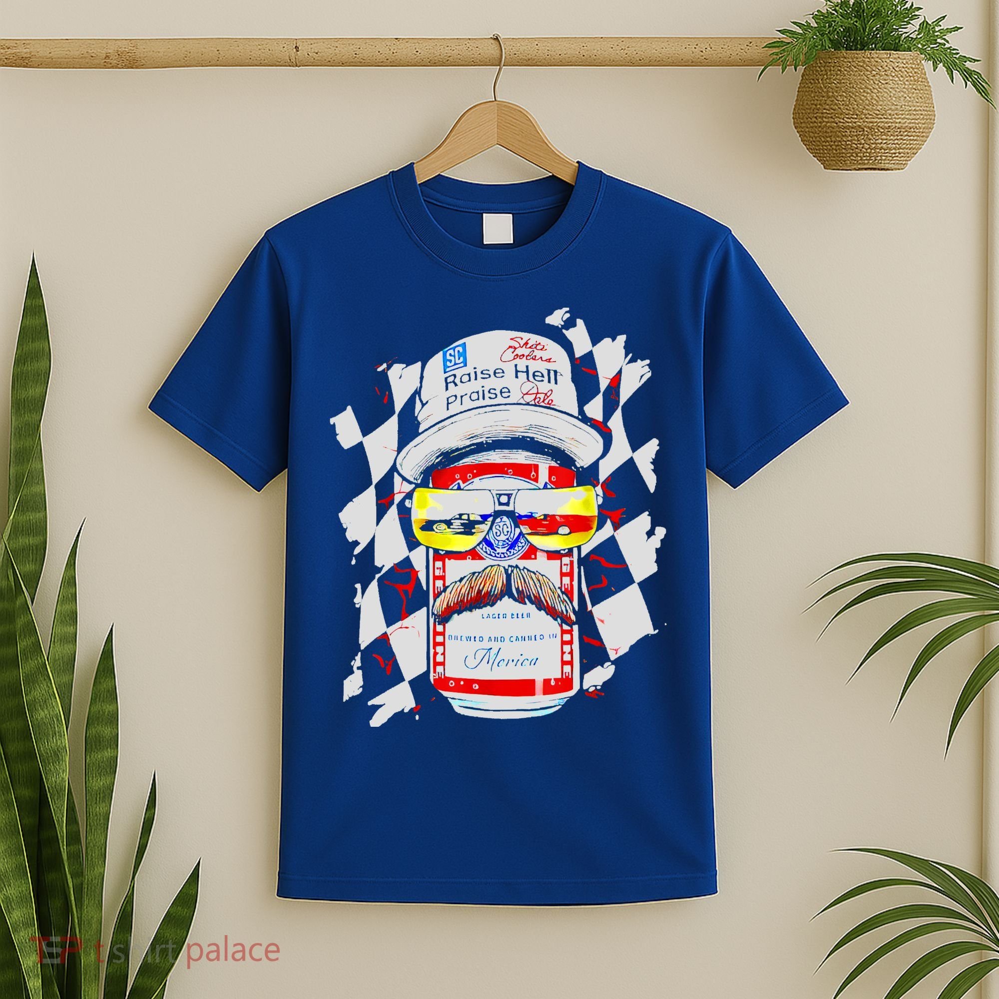 Raise Hell Praise Dale Vintage Funny Driking Beer T-Shirt