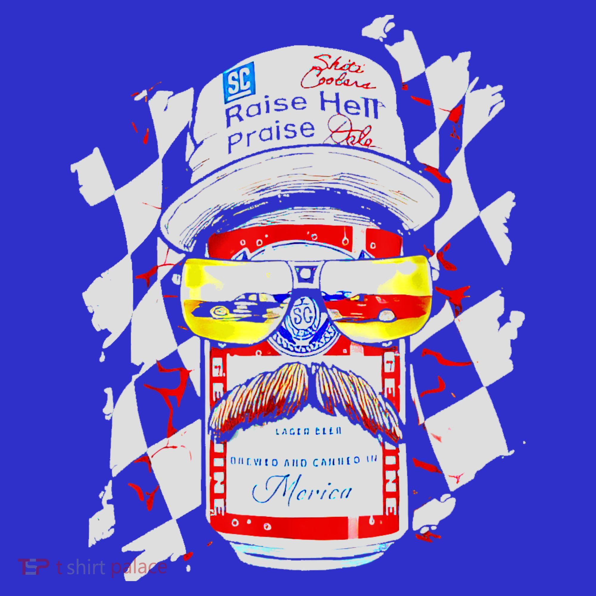 Raise Hell Praise Dale Vintage Funny Driking Beer T-Shirt