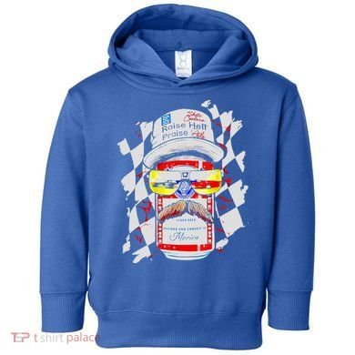 Raise Hell Praise Dale Vintage Funny Driking Beer Toddler Hoodie