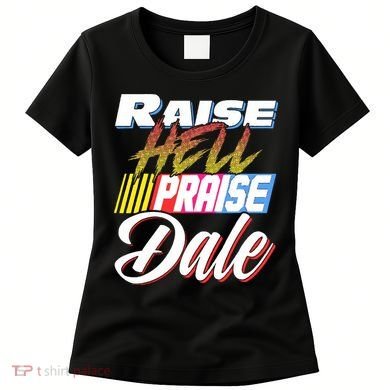 Raise Hell Praise Dale Retro Vintage Women's T-Shirt
