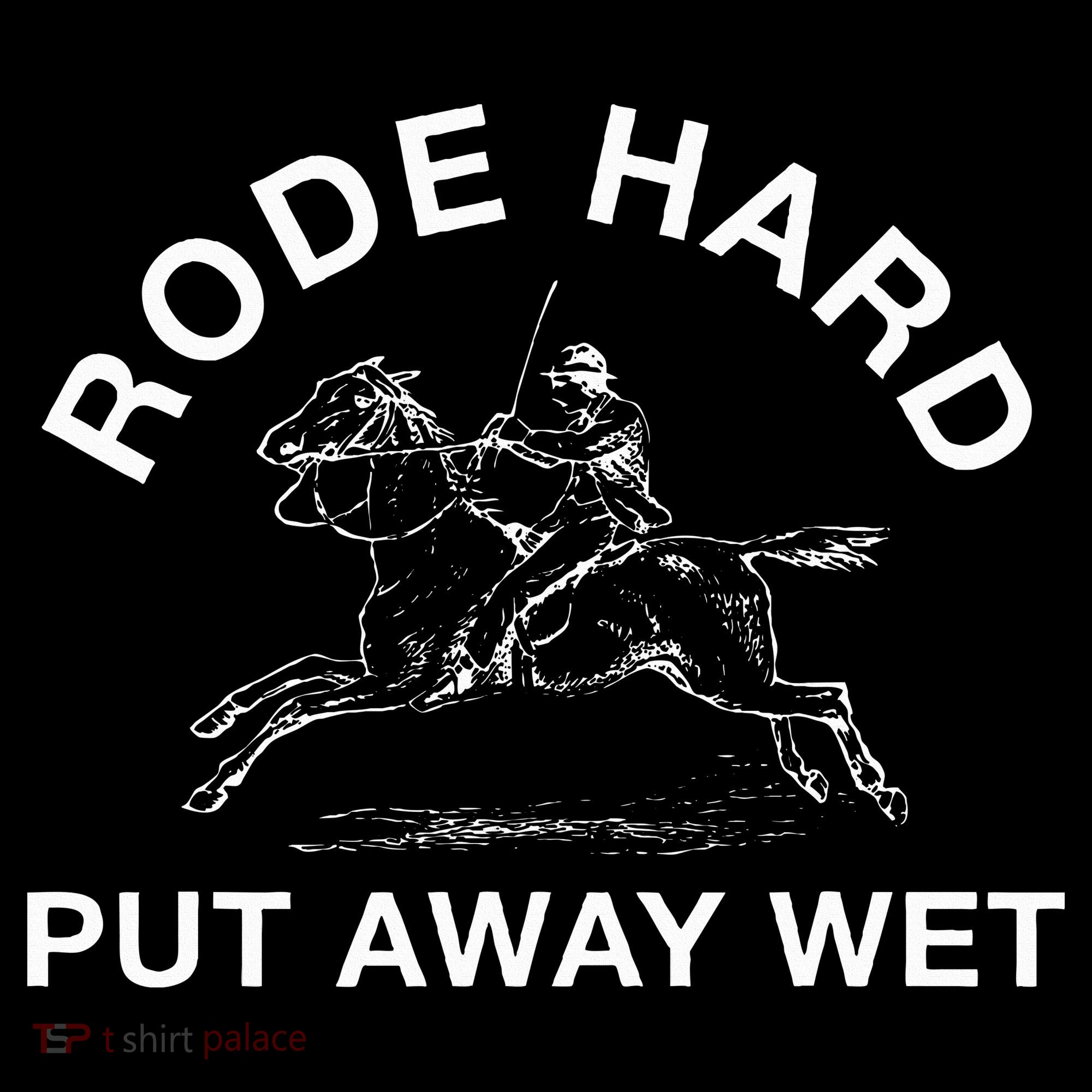Rode Hard Put Away Wet Bucket Hat