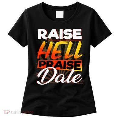 Raise Hell Praise Dale Vintage Women's T-Shirt